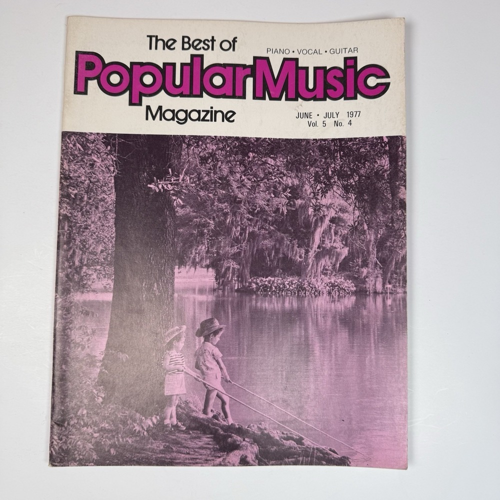 The Best Of Popular Music Magazine June Jul 1977 Vol 5 #4 Piano Vocal Guitar Vtg